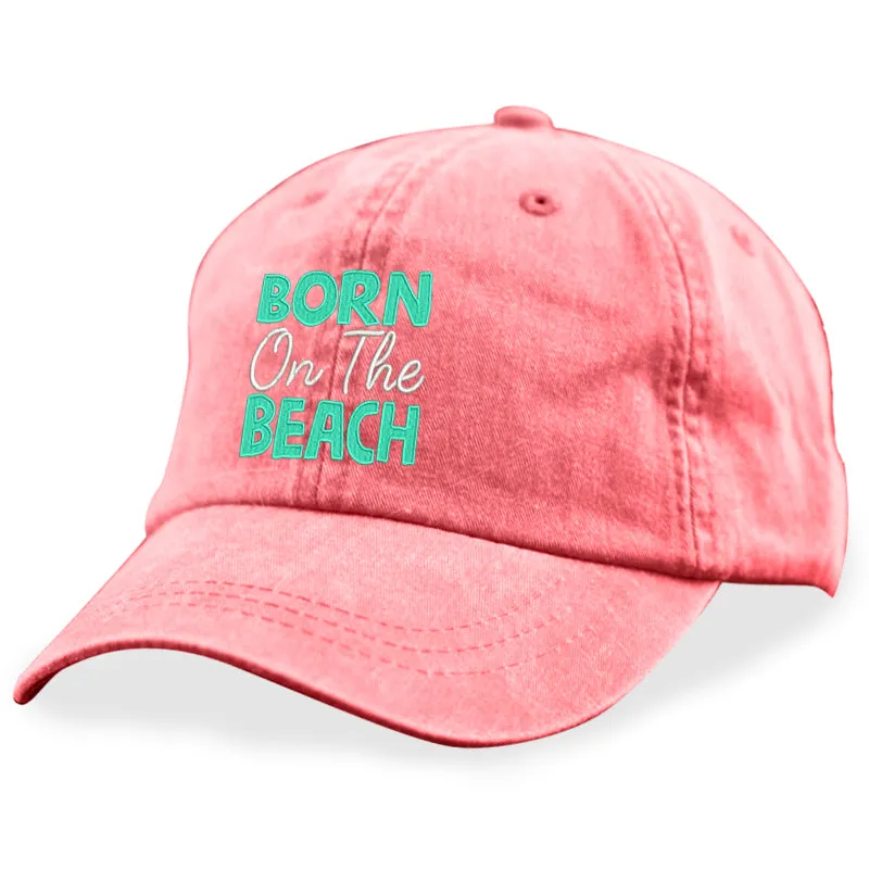 Born On The Beach Hat